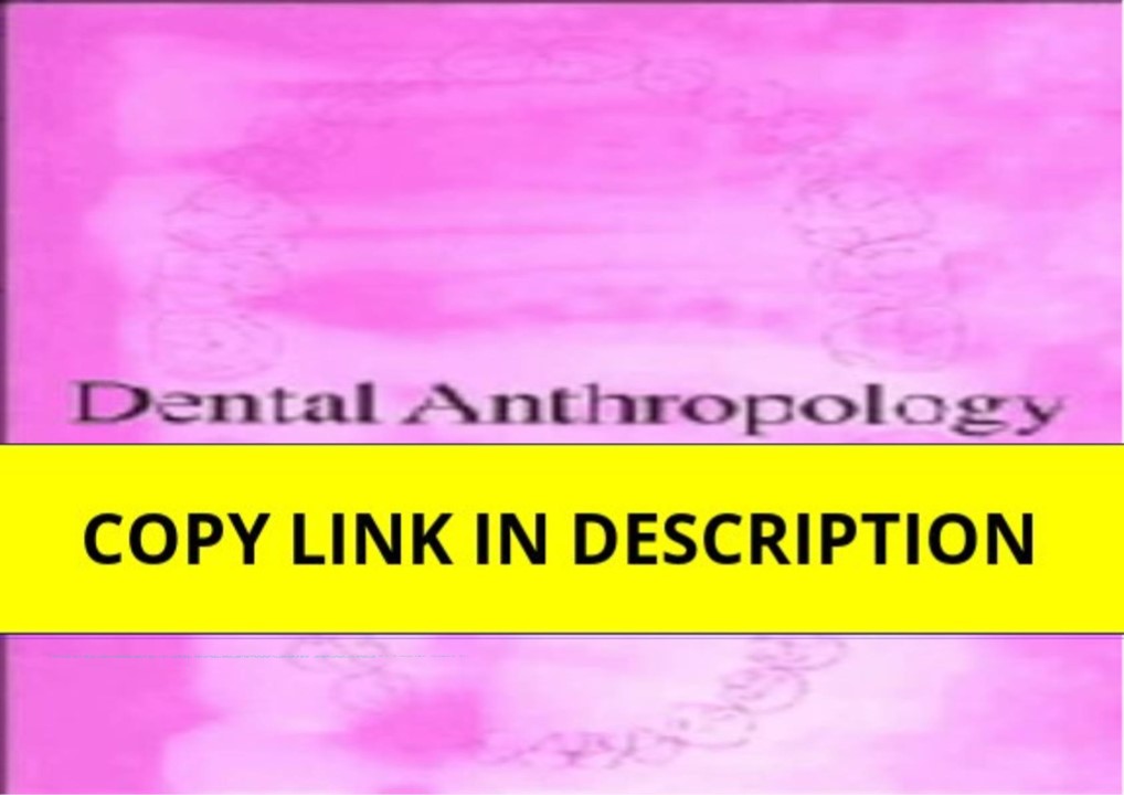 PDF KINDLE DOWNLOAD Dental Anthropology