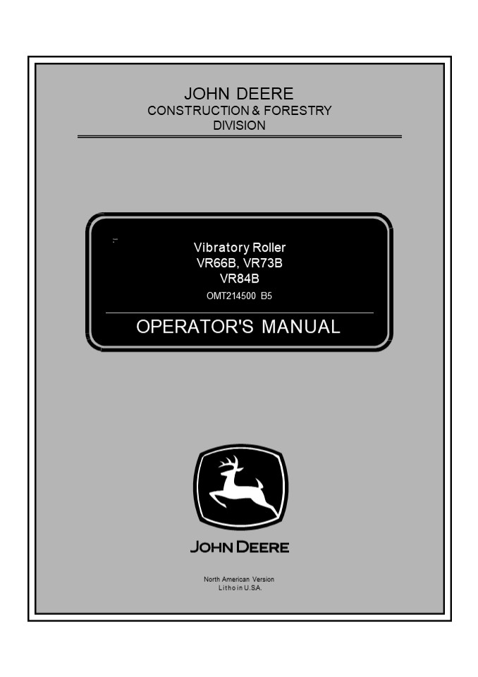 John Deere VR66B VR73B VR84B Vibratory Roller Operator’s Manual Instant Download (Publication No.OMT214500)