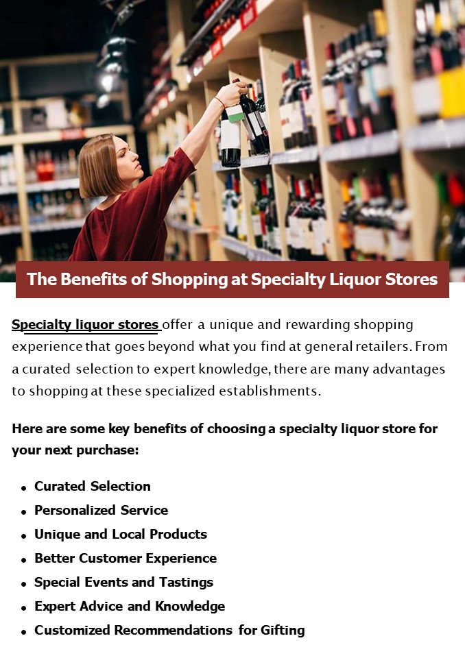 The Benefits of Shopping at Specialty Liquor Stores