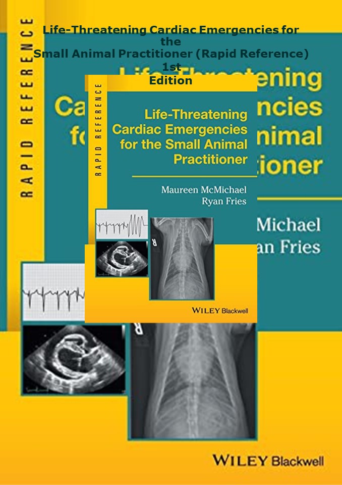 Download ⚡️ Life-Threatening Cardiac Emergencies for the Small Animal