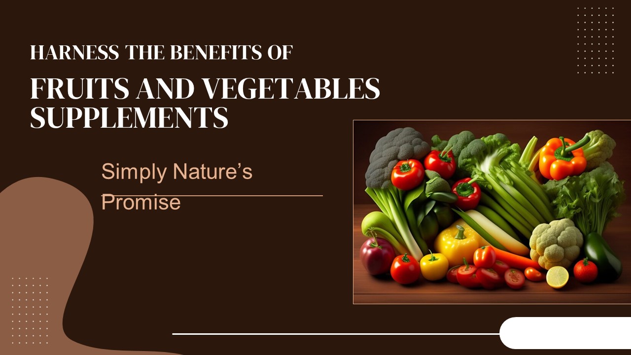 PPT Unlock Vitality with Simply Nature’s Promise Fruit and Vegetable