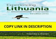 ❤pdf Experiencing Lithuania: 3rd Edition (2016)