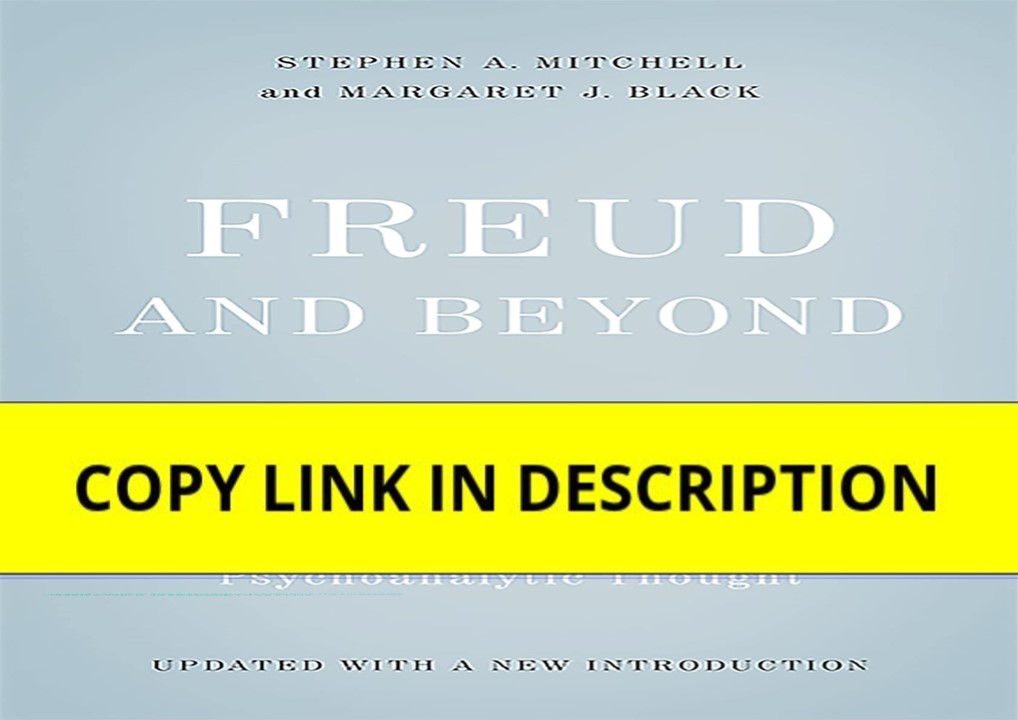(PDF/DOWNLOAD) Freud and Beyond