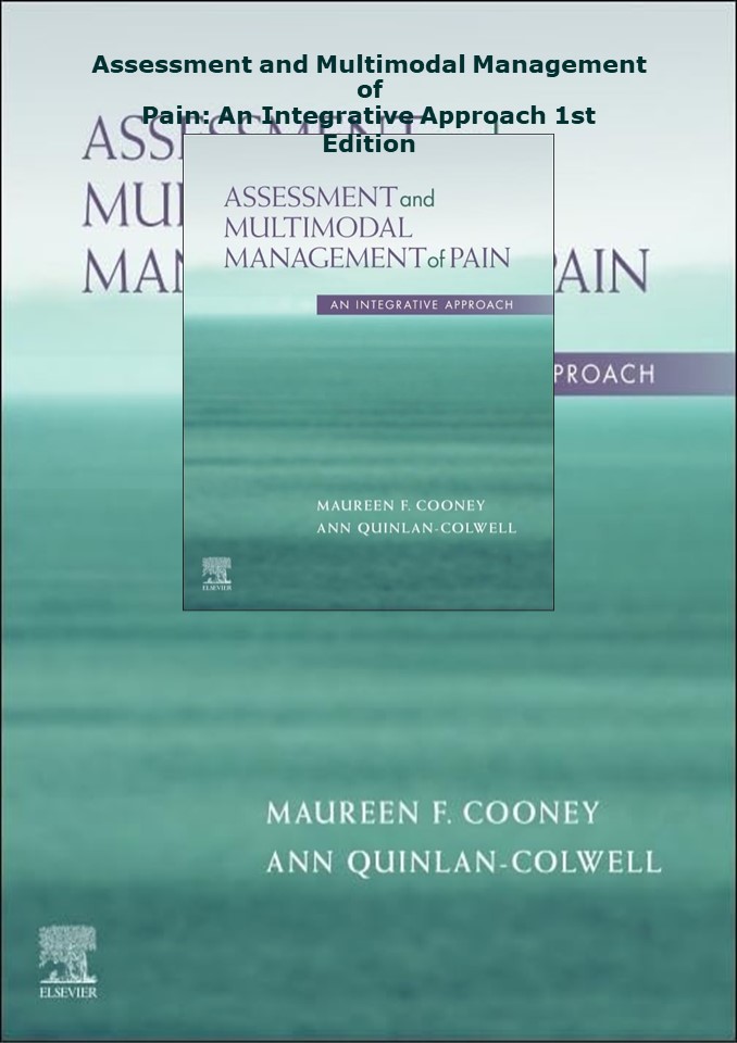 Pdf⚡️(read✔️) Assessment and Multimodal Management of Pain: An Integrative