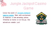 Jungle Jackpot Casino Game