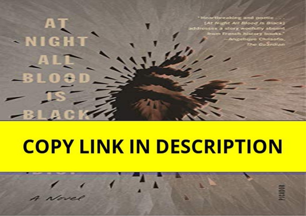 ebook⚡download At Night All Blood Is Black