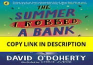 book❤read The Summer I Robbed A Bank