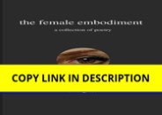 Download⚡️PDF❤️ the female embodiment: poetry