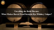 Barrel Proof Rye: A Pure Whiskey Experience