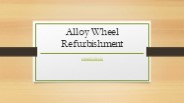 Alloy Wheel Refurbishment