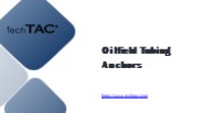 Oilfield Tubing Anchors - www.techtac.com