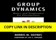 [PDF] DOWNLOAD EBOOK Group Dynamics: Basics and Pragmatics for Practit