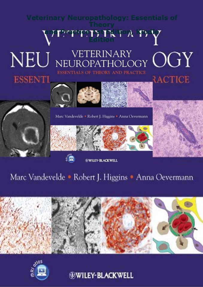 [READ]✔️ Veterinary Neuropathology: Essentials of Theory and Practice