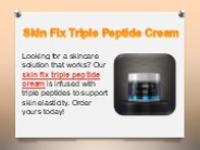 Skin Fix Triple Peptide Cream