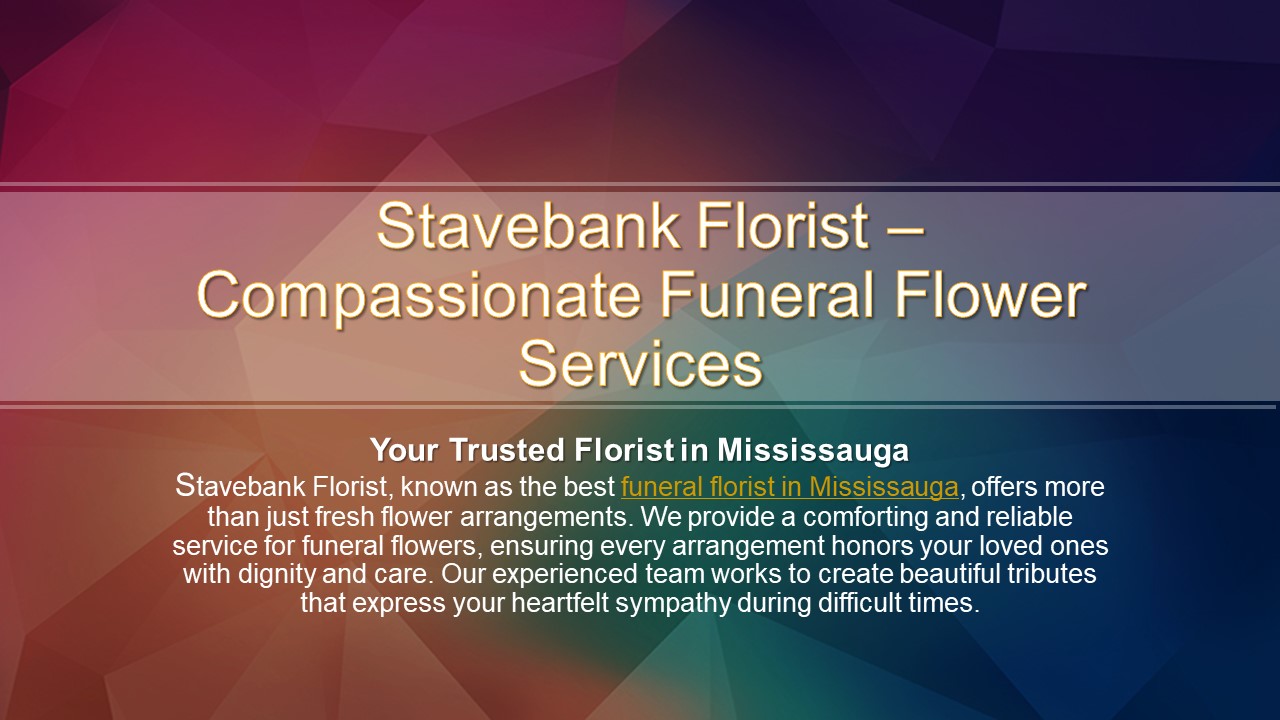 Compassionate Funeral Flower Services at Stavebank Florist