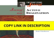 (PDF/DOWNLOAD) Jung on Active Imagination (Encountering Jung)