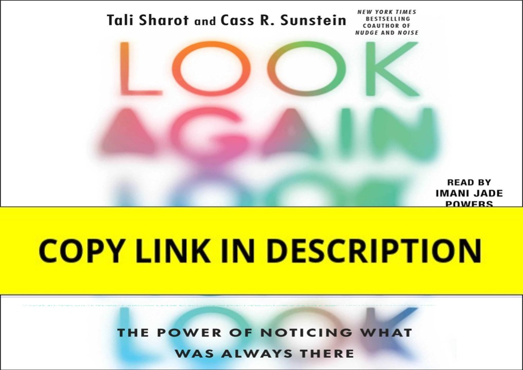 READ [PDF] Look Again: The Power of Noticing What Was Always There