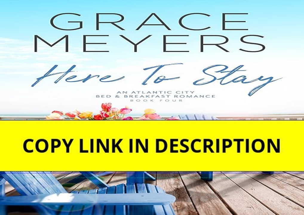 Download⚡️ Here To Stay (An Atlantic City Bed & Breakfast Romance Book 4)