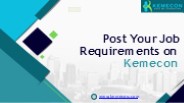 Post Your Job Requirements on Kemecon