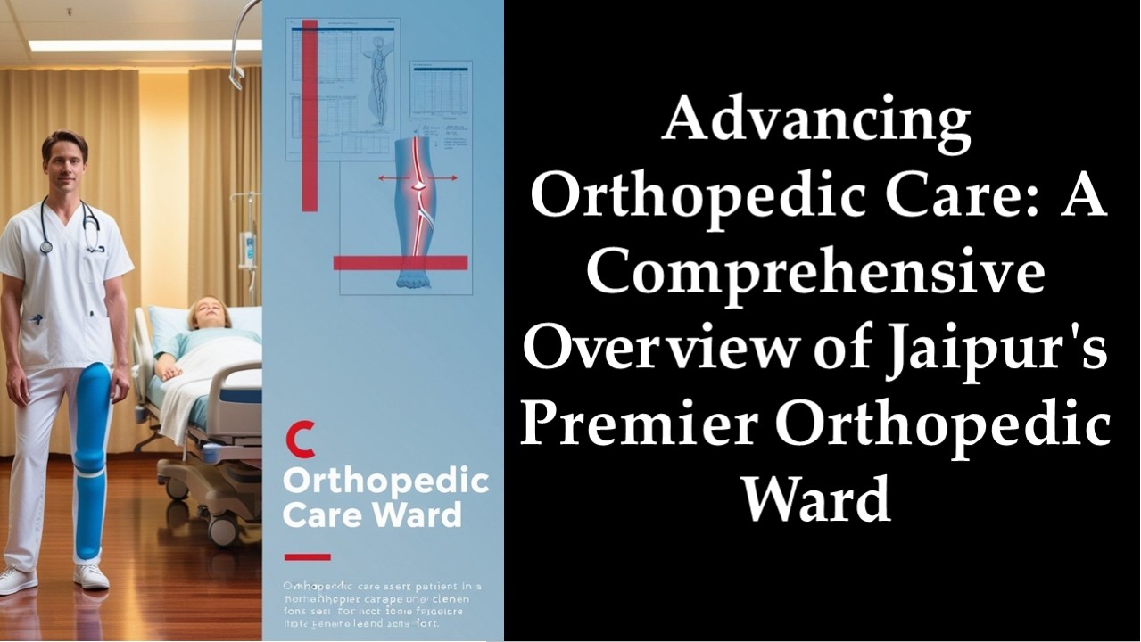 Orthopedic Hospital in jaipur - shekhawati hospital