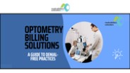 Managing Denials and Appeals in Optometry Billing: Effective Solutions