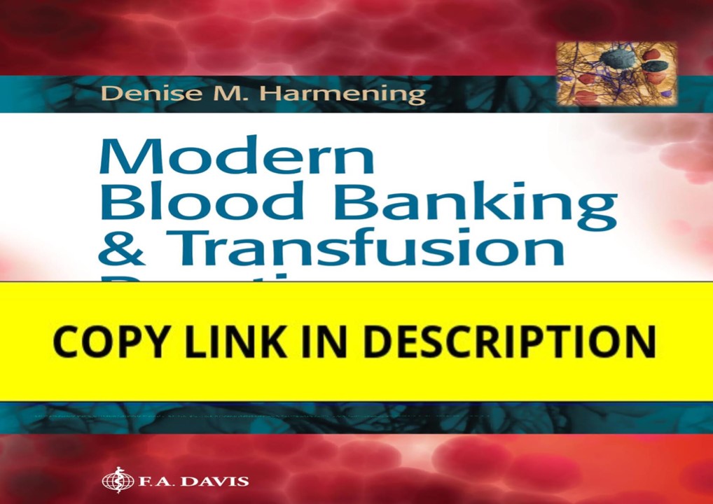 PDF Modern Blood Banking & Transfusion Practices