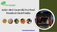 India's Best Successful Fast Food Franchise Chaat Puchka