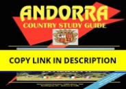 download❤pdf Andorra Country Study Guide