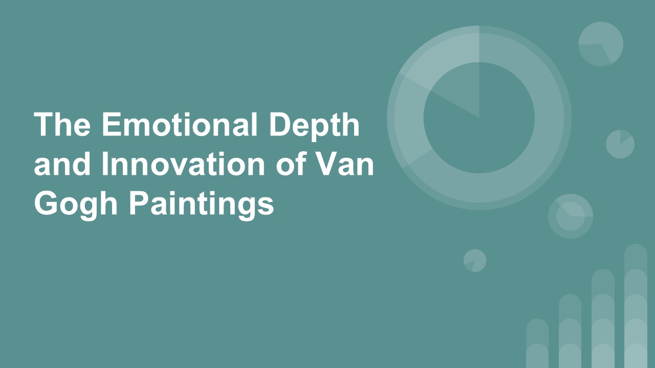 The Emotional Depth and Innovation of Van Gogh Paintings