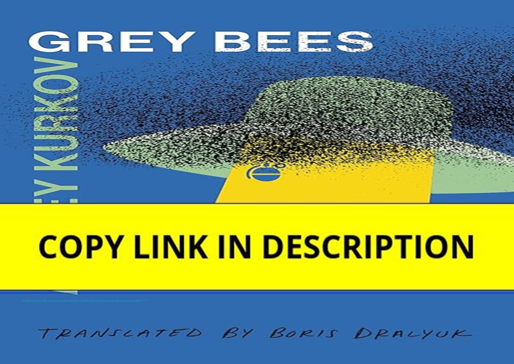 [DOWNLOAD]⚡️PDF✔️ Grey Bees