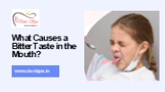 What Causes a Bitter Taste in the Mouth?