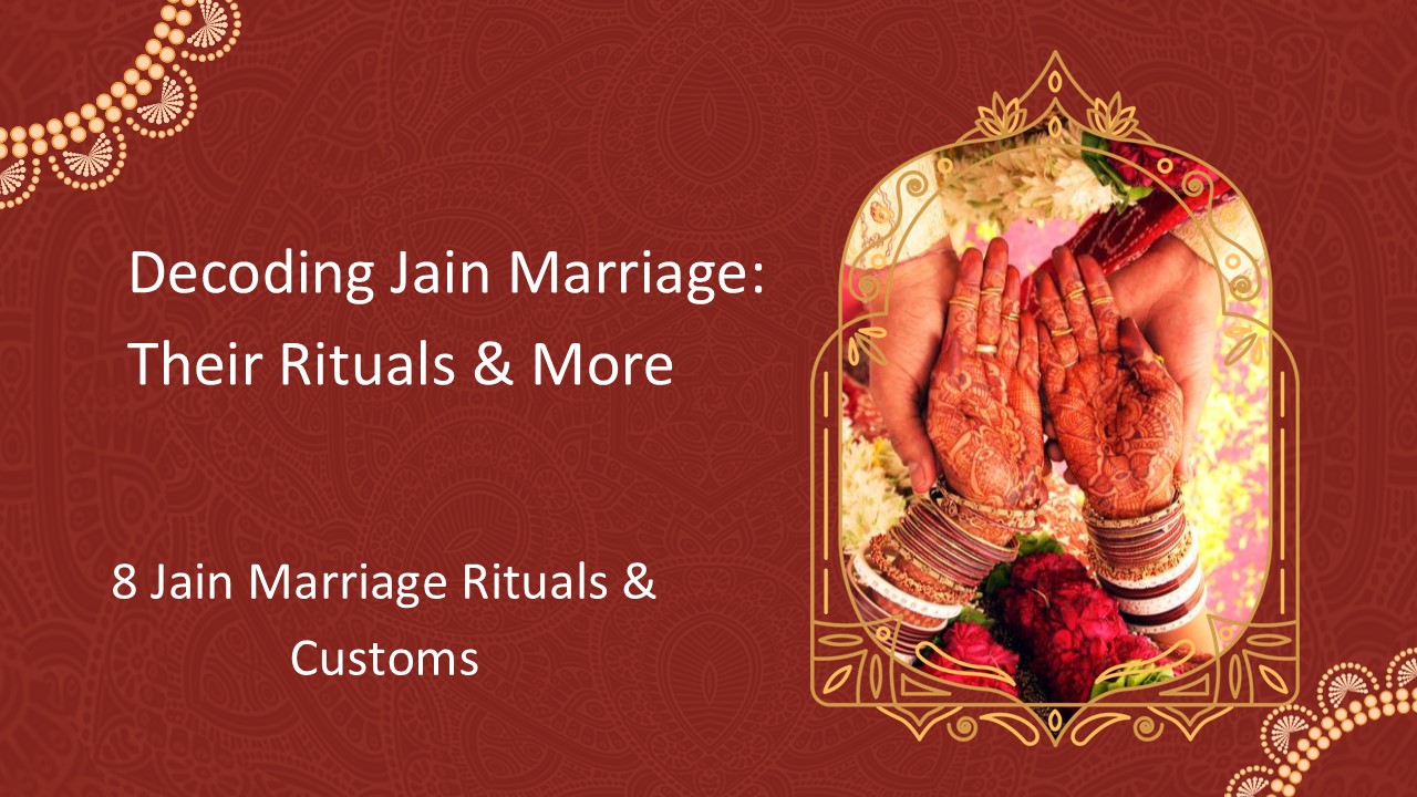 Best Decoding Jain Marriage Their Rituals