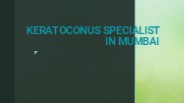 Best Keratoconus Specialist in Mumbai