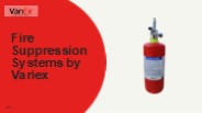Fire Suppression Systems by Variex