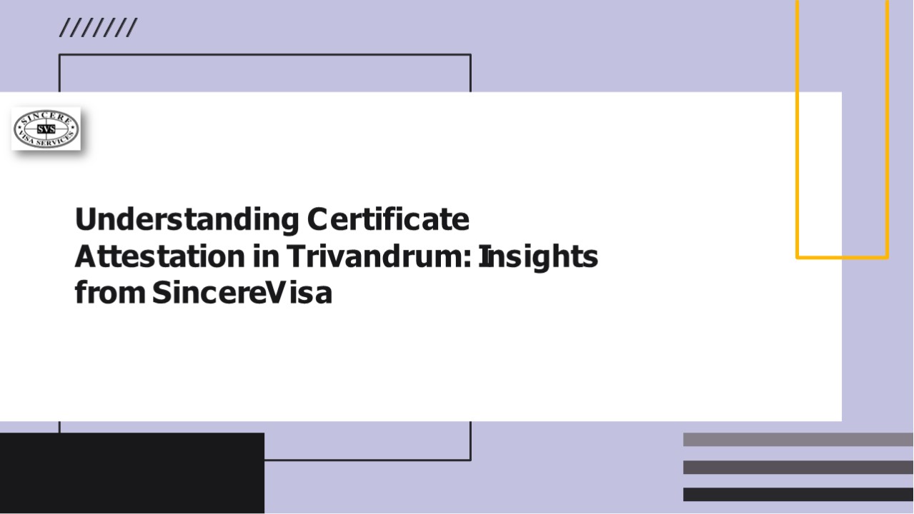 Certificate Attestation In Trivandrum (1)