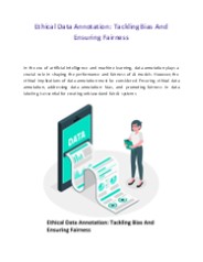 Ethical Data Annotation: Tackling Bias And Ensuring Fairness