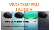 vivo y300 pro launch
