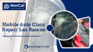 Mobile Auto Glass Repair San Ramon