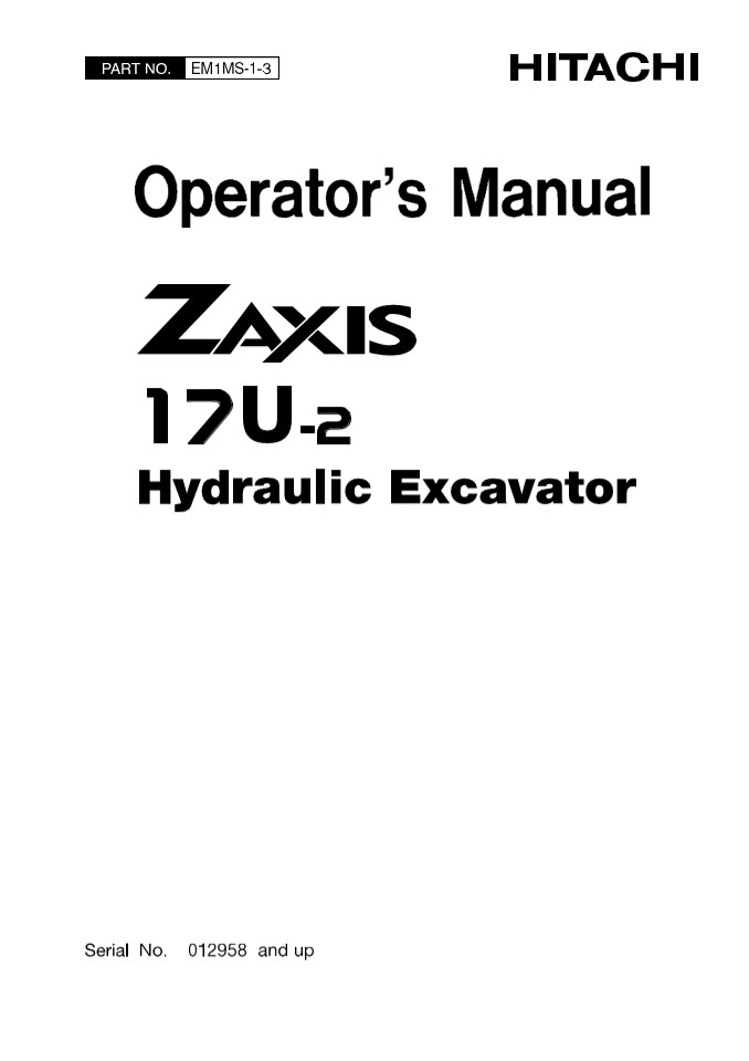 HITACHI ZAXIS 17U-2 EXCAVATOR Operator Manual Instant Download