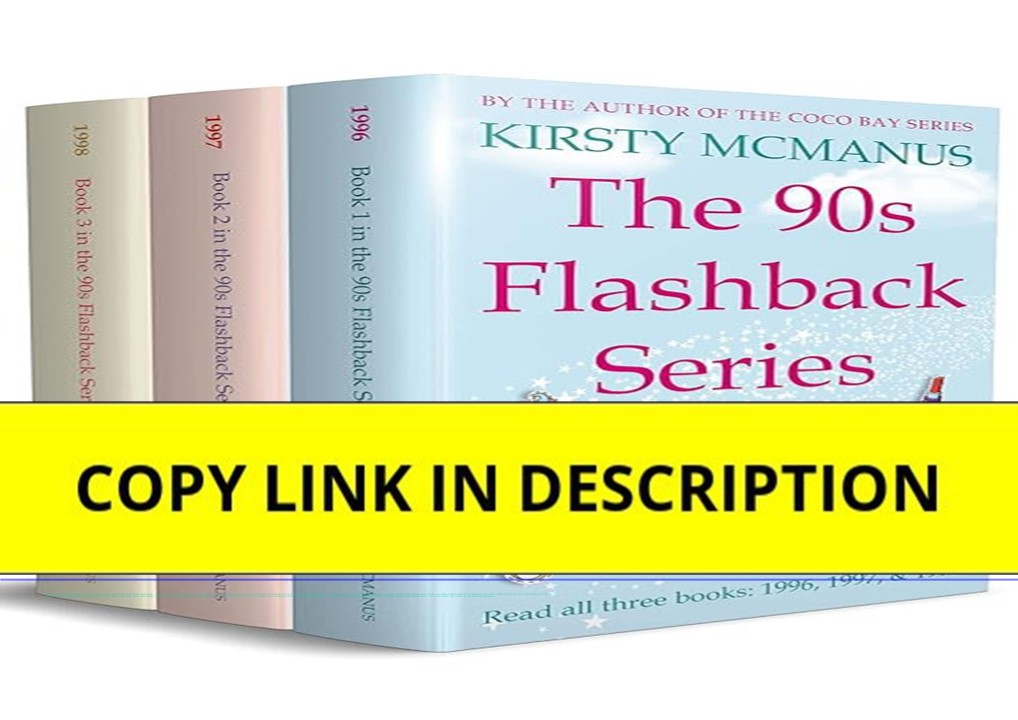 Download⚡️(PDF)❤️ The 90s Flashback Series Box Set