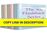 Download⚡️(PDF)❤️ The 90s Flashback Series Box Set