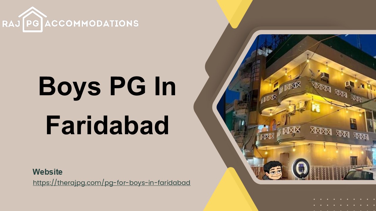 Best Boys PG In Faridabad - The Raj PG