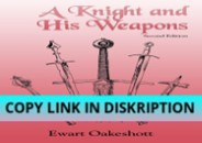 get [PDF] DOWNLOAD A Knight and His Weapons