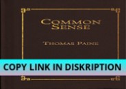 READ [PDF] Common Sense (Books of American Wisdom)