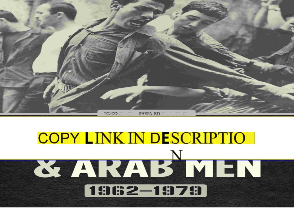 Download Sex, France, and Arab Men, 1962–1979