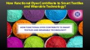 How Functional Dyes Contribute to Smart Textiles and Wearable Technology? (1)