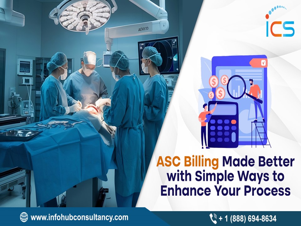 ASC Billing Made Better with Simple Ways to Enhance Your Process ...
