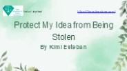 Protect My Idea from Being Stolen