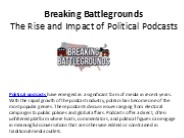 The Rise and Impact of Political Podcasts