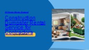 How Dumpster Rentals Enhance Construction Waste Disposal?